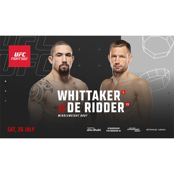 UFC FIGHT NIGHT: WHITTAKER VS. DE RIDDER - 2 VIP Tickets