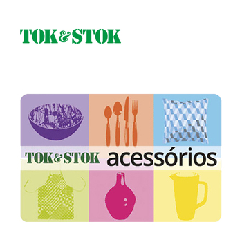 Tok&Stok Acessórios Cartão de presente eletrônico
