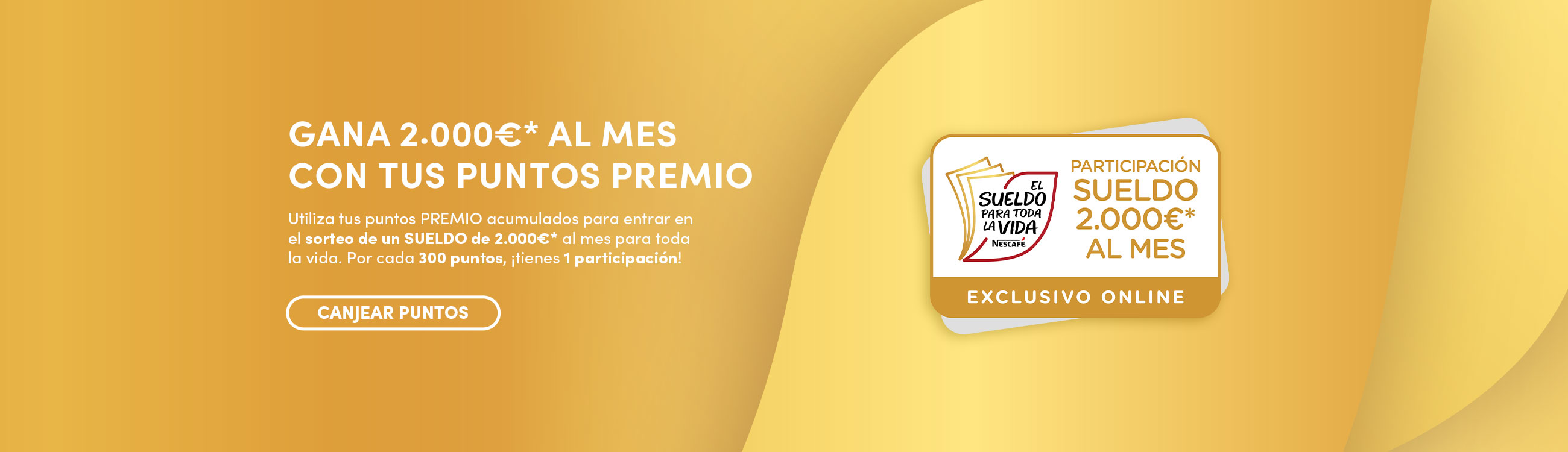 GANA 2.000€ AL MES CON TUS PUNTOS PREMIO